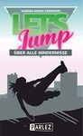 Let's Jump: Über alle Hindernisse (German Edition)