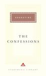 The Confessions: Introduction by Robin Lane Fox (Everyman's Library Classics Series)