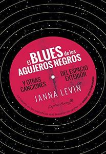 El blues de los agujeros negros (Ensayo)