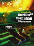 Brazilian and Afro-Cuban Jazz Conception: Trumpet