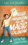 Roger Tarkington and the Magic Cale