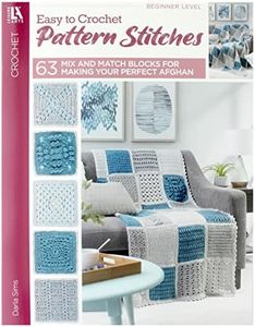 63 Easy-To-Crochet Pattern Stitches Combine To Make An Heirloom Afghan (Leisure Arts #555)