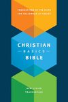 NLT Christian Basics Bible, The