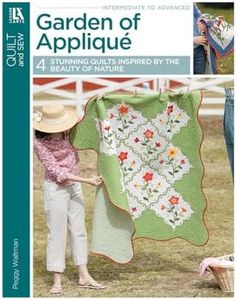 Leisure Arts Garden of Applique Quilting Book - Quilting Guide with Step-by-Step Patterns, Quilting Techniques, Design Ideas, and Quilt Projects for Beginners & Experienced Quilters