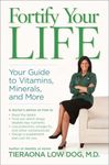 Fortify Your Life: Your Guide to Vitamins, Minerals, and More