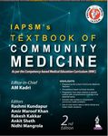 IAPSM’s Textbook of Community Medicine As Per The Competency-based Medical Education Curriculum (NMC)