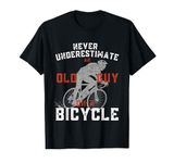 Never Underestimate An Old Guy On A Bicycle Cycling T-Shirt