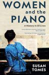 Women and the Piano: A History in 5