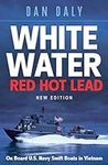 White Water Red Hot Lead: On Board 