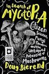 In Search of Mycotopia: Citizen Sci