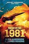 Pursuit by Fire: 1981 (Soviet Endga