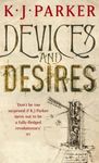 Devices And Desires: The Engineer Trilogy: Book One