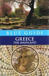 Blue Guide Greece: The Mainland (Tr
