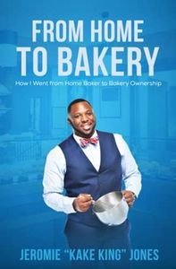 From Home to Bakery: How I Went From Home Baker to Bakery Ownership