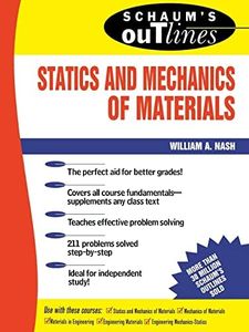 Schaum's Outline Of Statics and Mechanics of Materials: 0000