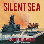 Silent Sea: Silent War, Book 2