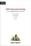 Effective Parenting in a Defective World