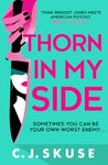 Thorn In My Side: Now a major Sky TV series, new for 2024! The darkly funny thriller about the original serial killer you love to love (Sweetpea series, Book 4)