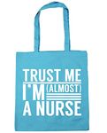 Hippowarehouse Trust me I'm almost a Nurse Tote Shopping Gym Beach Bag 42cm x38cm, 10 litres