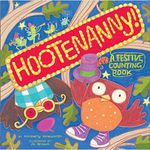 Hootenanny!: A Festive Counting Book