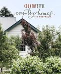 Country Style: Country Homes in Australia