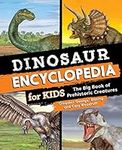 Dinosaur Encyclopedia for Kids: The