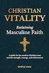 Christian Vitality: Reclaiming Masc