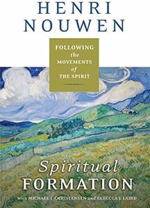 Spiritual Formation: Following the Movements of the Spirit