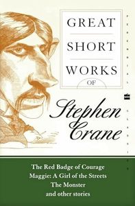 Great Short Works of Stephen Crane (Harper Perennial Modern Classics)