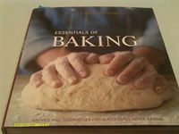 WILLIAMS - SONOMA ESSENTIALS OF BAKING