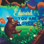 Edward You Are So Loved: A Personalized Children's Rhyming Story & Bedtime Book For Kids (Birthdays, Baby Showers, Christmas Gift)