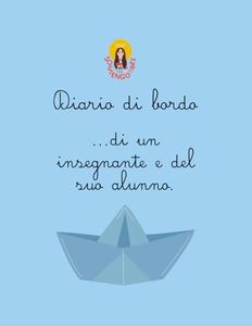 Diario di bordo: Strumento per tutti i docenti di sostegno, Ideato per registrare e raccogliere informazioni utili alla redazione del PEI e di tutta ... da utilizzare nella realtà scolastica.