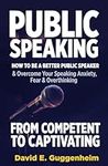 Public Speaking-From Competent to C