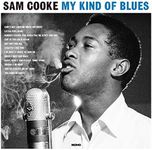 Sam Cooke My Kind Of Blues