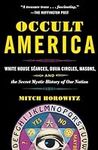 Occult America: White House Seances