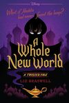 A Whole New World-A Twisted Tale, Paperback