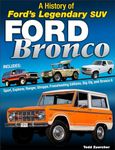 Ford Bronco: A Definitive History of Ford's Legendary SUV: A History of Ford's Legendary 4x4