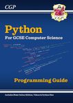 New Python Programming Guide for GCSE Computer Science with Online Edition, Python Files & Videos (GCSE Python for Computer Science)