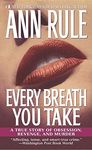 Every Breath You Take: A True Story