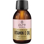 Pure World High Strength Vitamin E Oil 70% Tocopherol. 100ml Pure & Natural. Cold and Freshly Pressed Vitamin E Oil. Skin, Face, Hair, Nails – Antioxidant for Scars, Stretch Marks, Wrinkles & Dry Skin