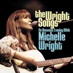 The Wright Songs - An Acoustic Evening with Michelle Wright