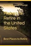 Places to Retire in the United Stat