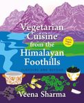 Vegetarian Cuisine from the Himalayan Foothills: Flavours and Beyond (F.B)