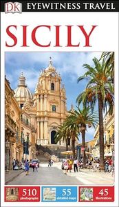 Dk Eyewitness Sicily (Dk Eyewitness Travel Guide)