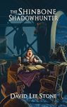 The Shinbone Shadowhunter - A Medieval Cosy Mystery with Comic Fantasy Humour: An Illmoor Novella (The Illmoor Chronicles)