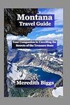 Montana Travel Guide: Your Companio