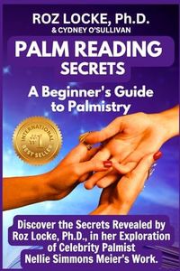 PALM READING SECRETS: A Beginner's Guide to Palmistry