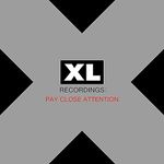 Xl Recordings: Pay Close Attention (2 CD)