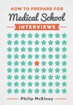 How to Prepare for Medical School Interviews