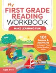 My First Grade Reading Workbook: 101 Games & Activities To Support First Grade Reading Skills